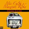 Mic Ca$h - Ching Ching (feat. Mazerati Ricky) - Single