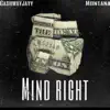 Cashwayjayy - Mind Right (feat. Montana) - Single