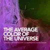 Sophia Ersson - The Average Color of the Universe (Original Motion Picture Soundtrack)